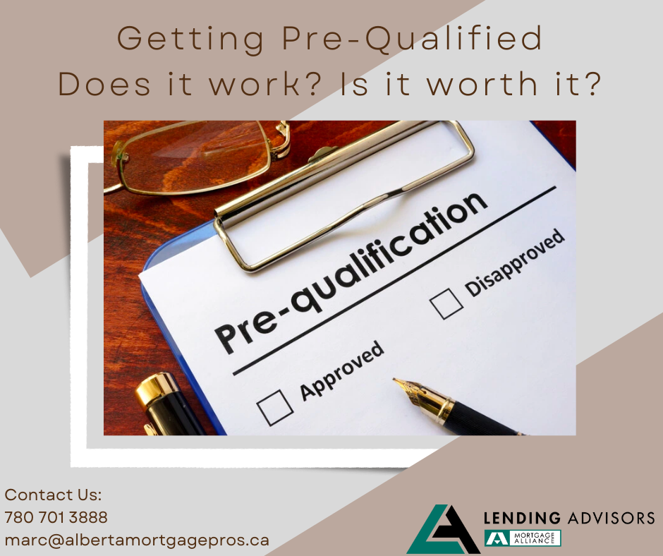 Getting Pre-Qualified. Does it Work? Is it Worth it?